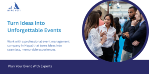 EVENT MANAGEMENT COMPANY IN NEPAL